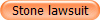 Stone lawsuit